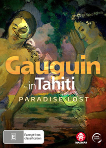 Gauguin in Tahiti: Paradise Lost | Gauguin a Tahiti. Il paradiso perduto  |   DVD